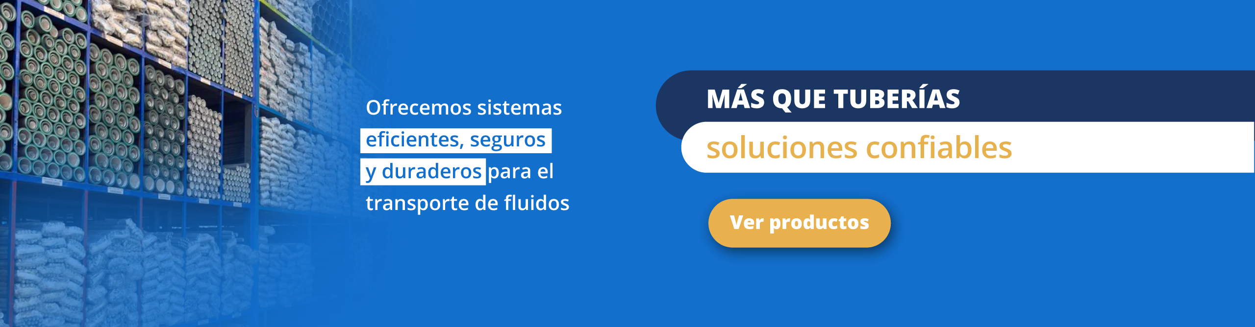 Más que tuberías soluciones confiables en la conducción de fluidos